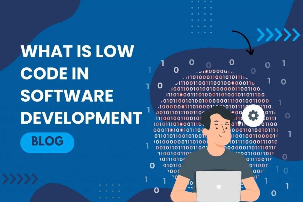 what is low code in software development