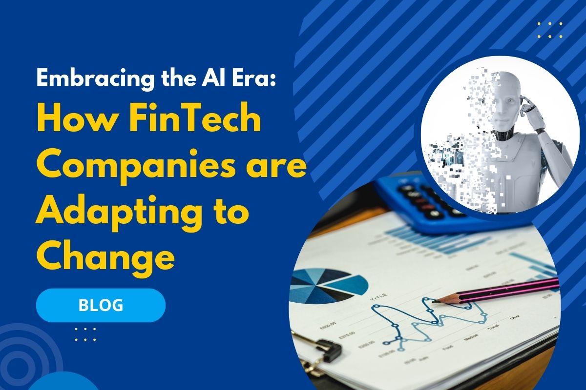 How FinTech Companies are Adapting to AI