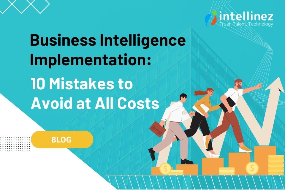 Business Intelligence Mistakes