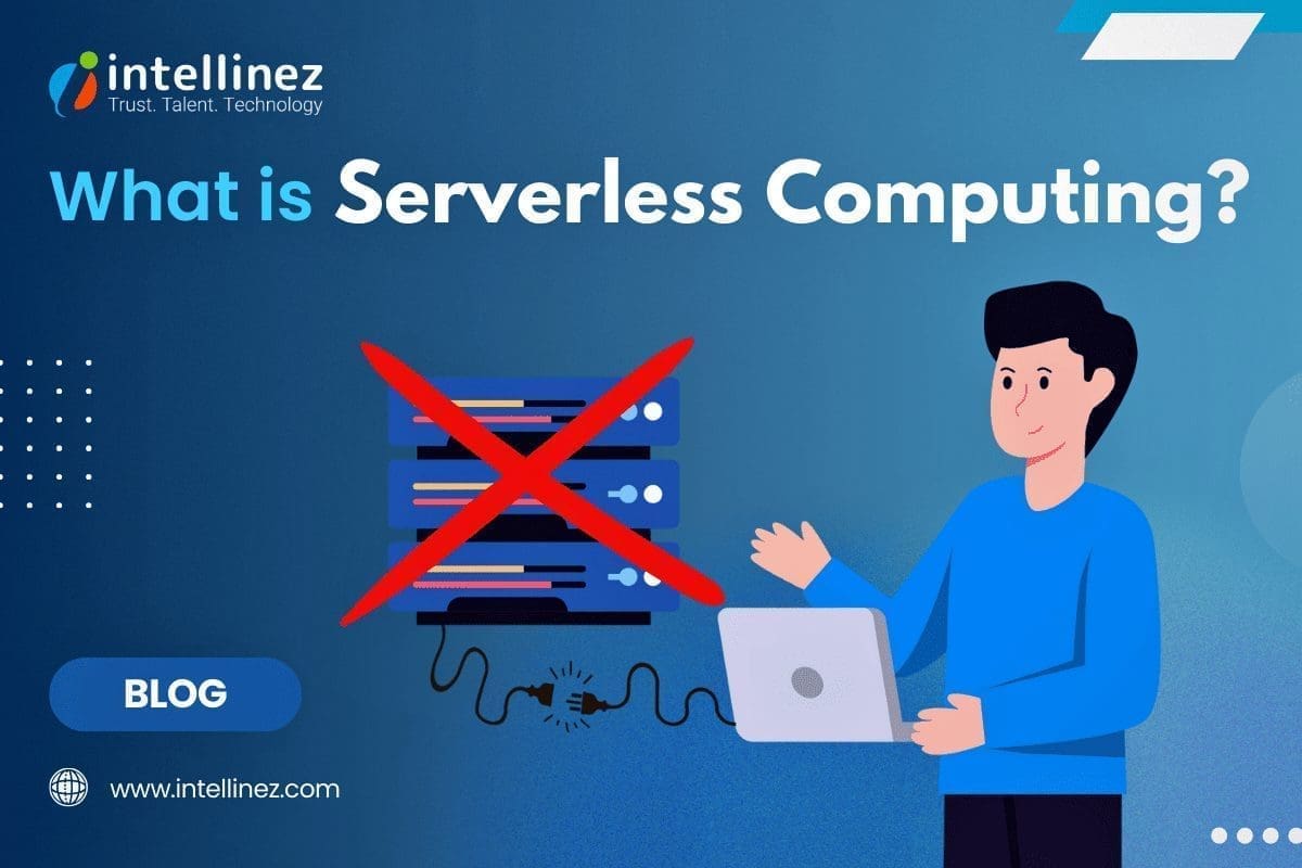 What Is Serverless Computing?