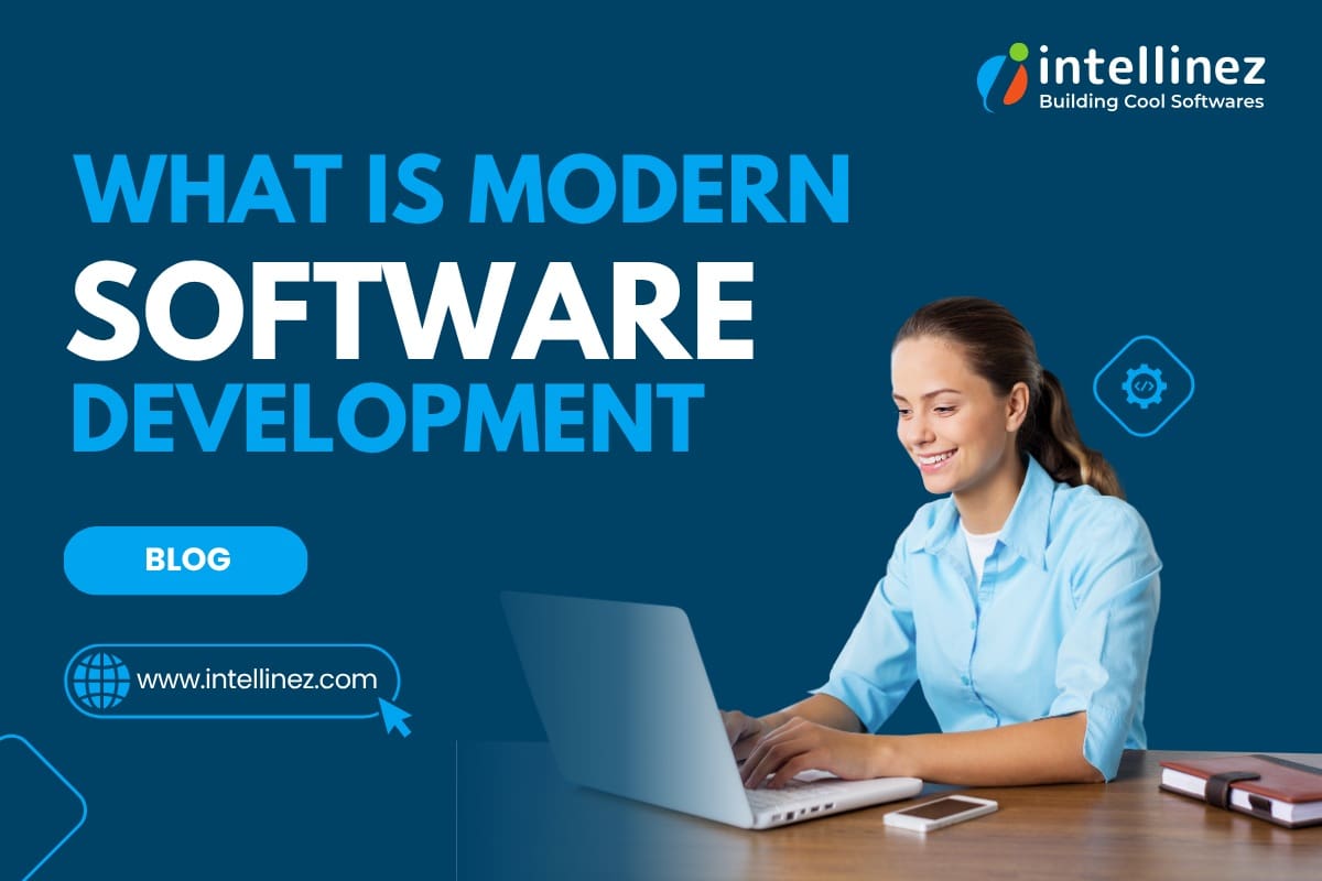 What is Modern Software Development?
