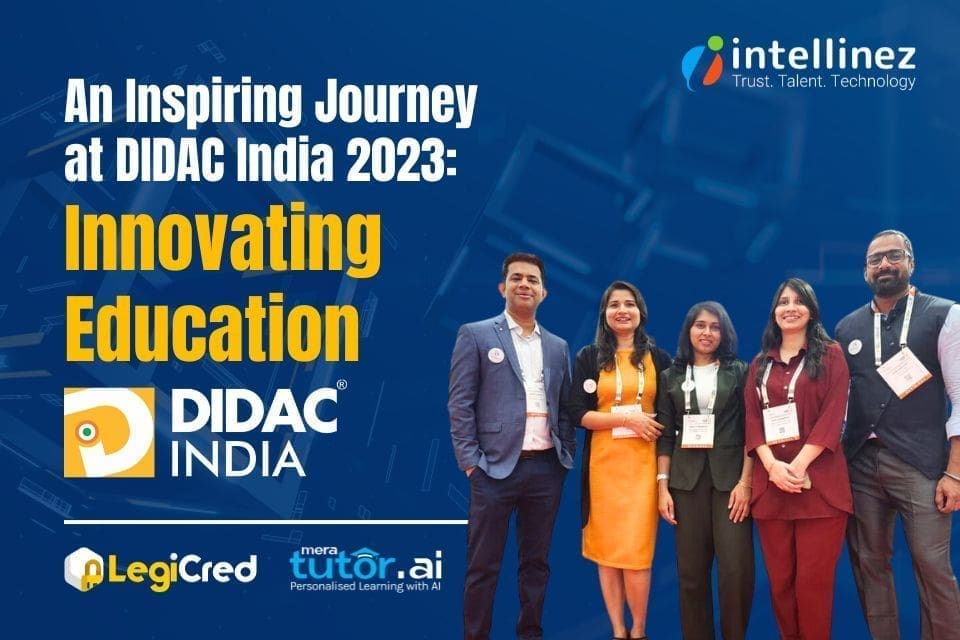 An Inspiring Journey at DIDAC India 2023: Innovating Education